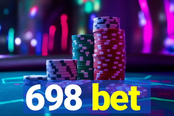 698 bet